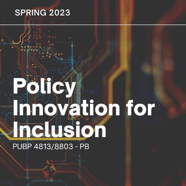 Policy Innovation for Inclusion PUBP 4813/8803 - PB